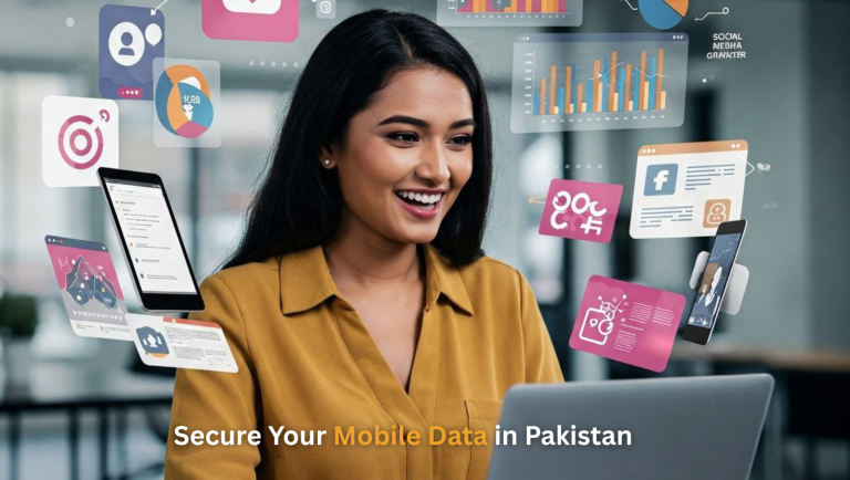 How to Secure Your Mobile Data in Pakistan | Month Journal